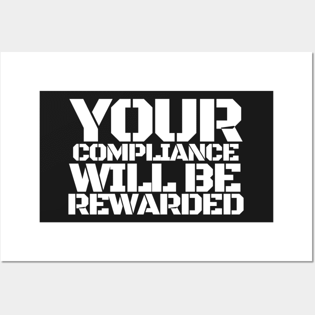 Compliance Will Be Rewarded Hydra Quote Stencil Typography Wall Art by BubbleMench